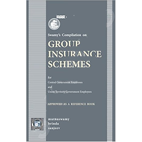 Swamy's Compilation on Group Insurance Schemes For Central Government Employees by Muthuswamy & Brinda